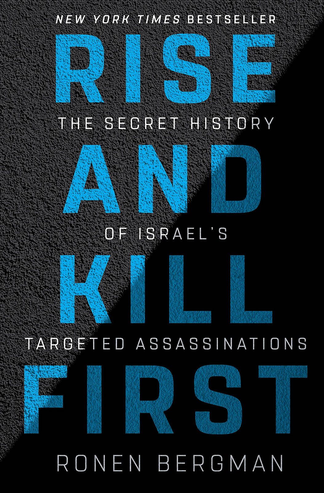 Rise and Kill First by Ronen Bergman